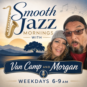 Smooth Jazz Morning Show with Van Camp and Morgan